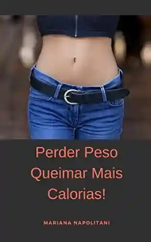 Perder peso por Queimar mais calorias! - Ronaldo oliveira