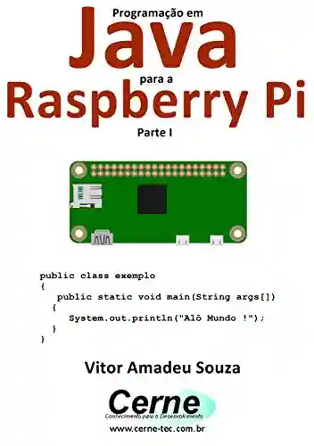 Programação em Java para a Raspberry Pi Parte I - Vitor Amadeu Souza
