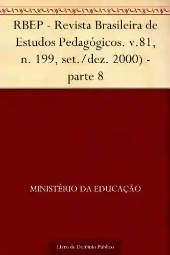 Livro Baixar: RBEP – Revista Brasileira de Estudos Pedagógicos. v.81 n. 199 set.-dez. 2000) – parte 9