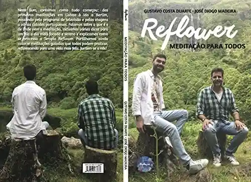 Reflower: Meditação para todos - Gustavo Costa Duarte