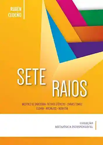 Sete Raios - Rubén Cedeño