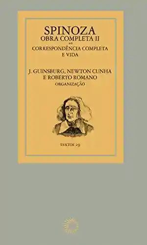 Livro Baixar: Spinoza – Obra completa II (Textos)