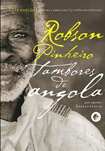 Livro Baixar: Tambores de Angola (Coleção segredos de Aruanda Livro 1)