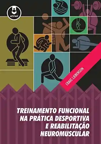 Livro Baixar: Treinamento Funcional na Prática Desportiva e Reabilitação Neuromuscular