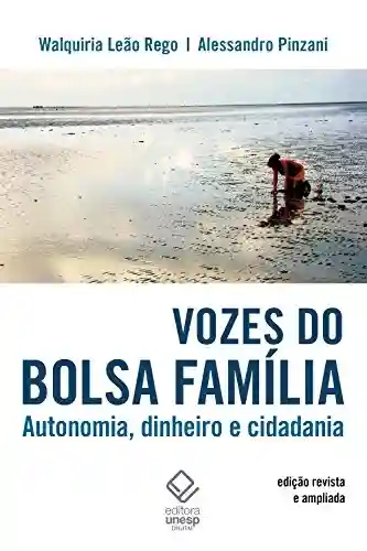 Livro Baixar: Vozes do Bolsa Família – 2ª edição revista e ampliada: Autonomia, dinheiro e cidadania
