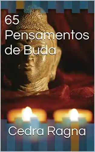 Livro Baixar: 65 Pensamentos de Buda
