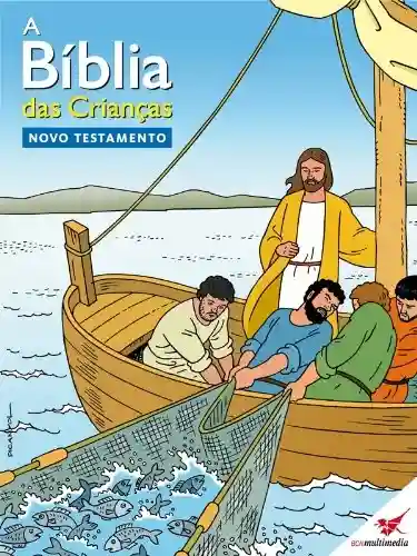 Livro Baixar: A Bíblia das Crianças – Quadrinhos Novo Testamento