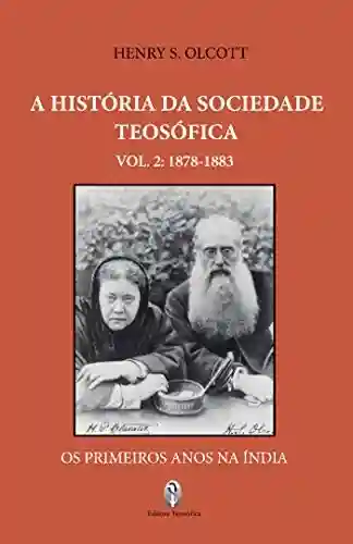 Livro Baixar: A História da Sociedade Teosófica Vol. II