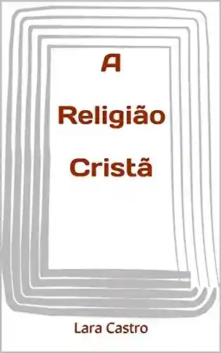 Livro Baixar: A Religião Cristã