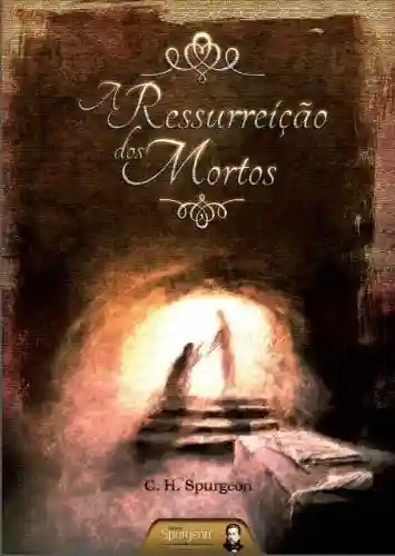 Livro Baixar: A Ressurreição dos Mortos