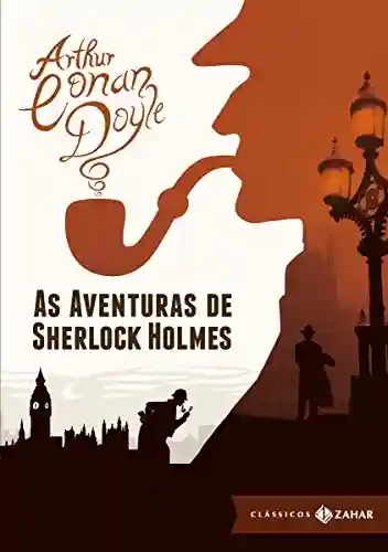 Livro Baixar: As aventuras de Sherlock Holmes: edição bolso de luxo (Clássicos Zahar)