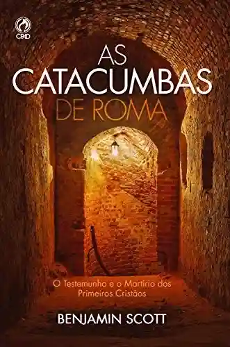 Livro Baixar: As catacumbas de Roma