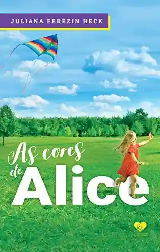 Livro Baixar: As cores de Alice