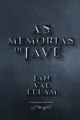 As Memórias de Javé - Jan Val Ellam