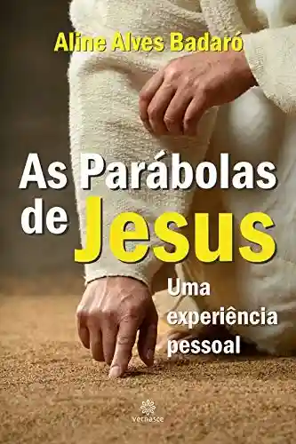 Livro Baixar: As Parábolas de Jesus: Uma experiência pessoal