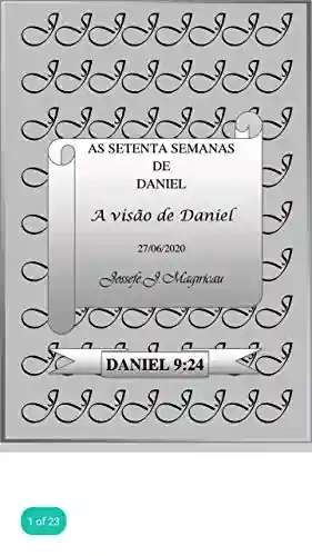 Livro Baixar: As setenta semanas de Daniel: Visão de Daniel