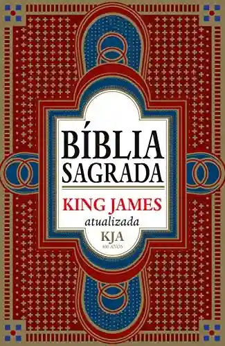 Livro Baixar: Bíblia sagrada King James atualizada: KJA 400 anos