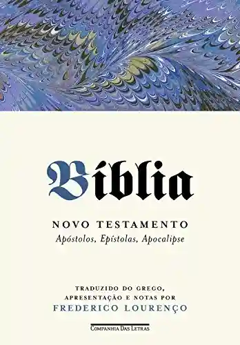 Livro Baixar: Bíblia – Volume II: Novo testamento – Apóstolos, Epístolas, Apocalipse