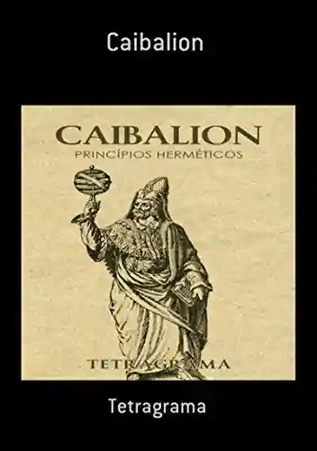 Caibalion - Tetragrama