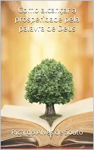 Livro Baixar: Como alcançar a prosperidade pela palavra de Deus