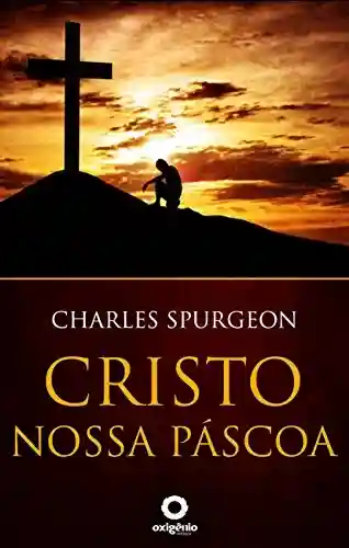 Livro Baixar: Cristo, nossa Páscoa (Mensagens de Esperança em tempos de crise Livro 24)