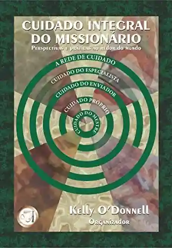 Livro Baixar: Cuidado Integral do Missionário: Perspectivas e Prática ao Redor do Mundo
