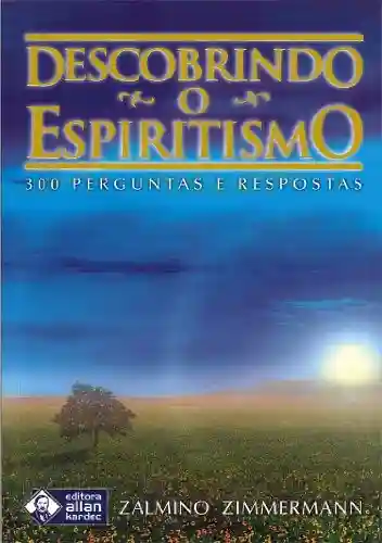 Livro Baixar: Descobrindo o Espiritismo