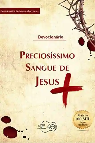 Livro Baixar: Devocionário ao Preciosíssimo sangue de Jesus
