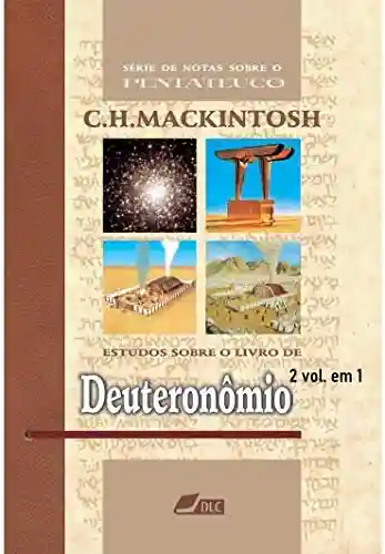 Livro Baixar: Estudos sobre o livro de Deuteronômio: Série de Notas sobre o Pentateuco