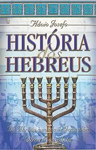Livro Baixar: História dos Hebreus