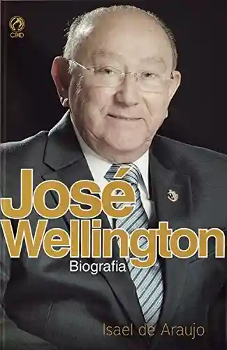 Livro Baixar: José Wellington Biografia