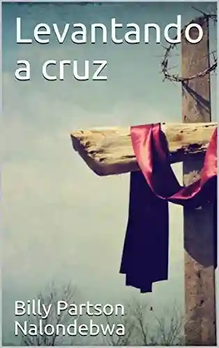 Livro Baixar: Levantando a cruz