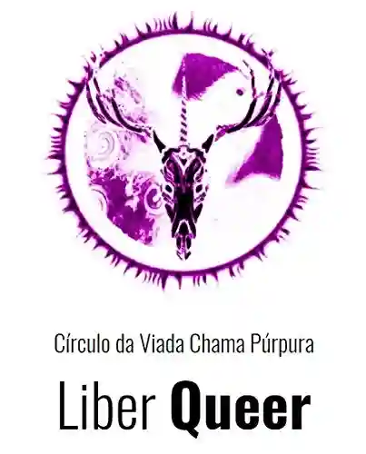 Livro Baixar: Liber Queer: Círculo da Viada Chama Púrpura