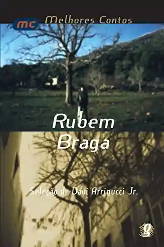 Melhores contos Rubem Braga - Rubem Braga