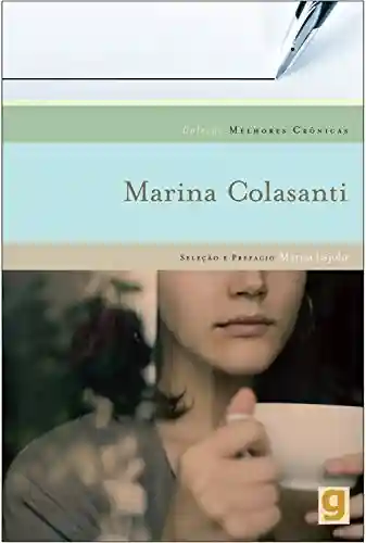 Livro Baixar: Melhores crônicas Marina Colasanti