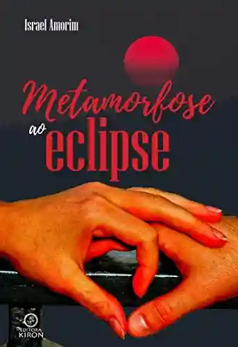 Livro Baixar: Metamorfose ao eclipse