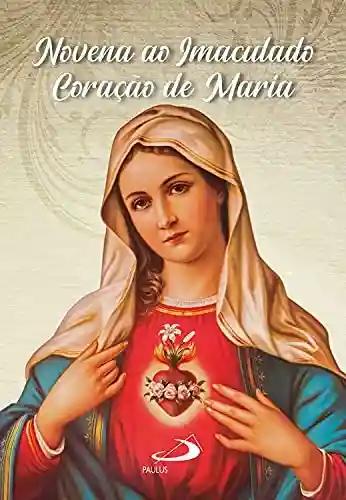 Livro Baixar: Novena Imaculado Coração de Maria (Novenas e orações)