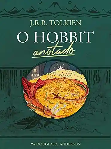 Livro Baixar: O Hobbit anotado
