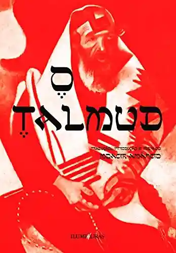 O Talmud: (excertos) - Moacir Amâncio