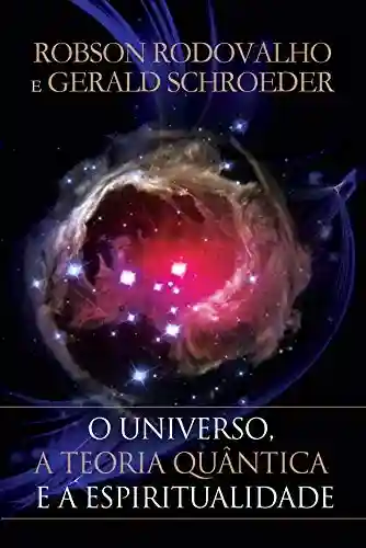 Livro Baixar: O universo, a teoria quântica e a espiritualidade