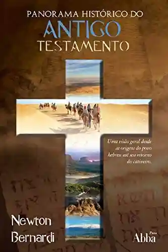 Livro Baixar: Panorama Histórico: do Antigo Testamento