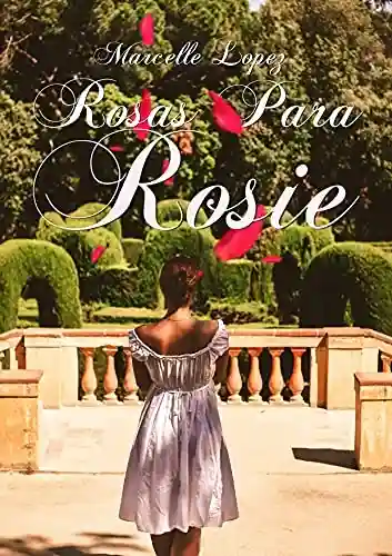 Livro Baixar: Rosas Para Rosie