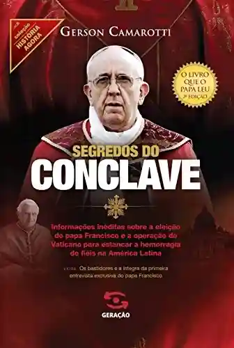 Livro Baixar: Segredos do conclave (História Agora)