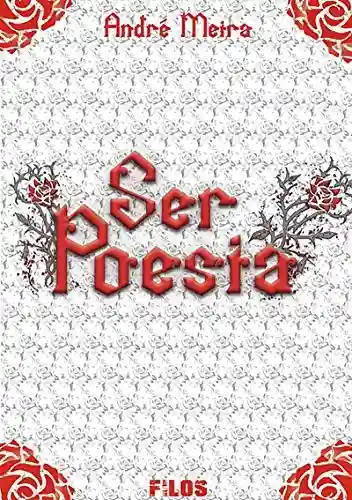 Ser Poesia - André Meira