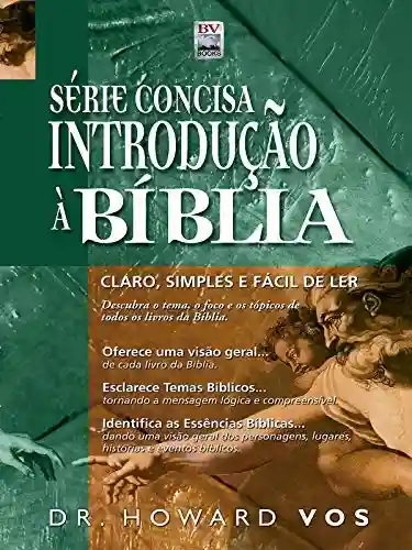 Livro Baixar: Série Concisa: Introdução à Bíblia