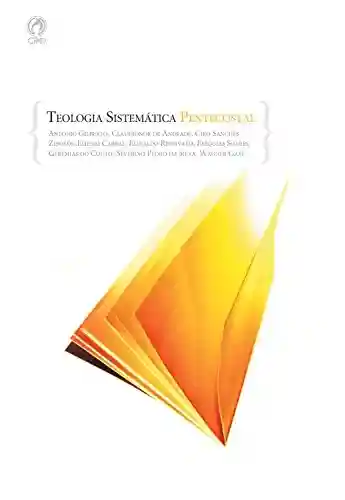 Livro Baixar: Teologia Sistemática Pentecostal