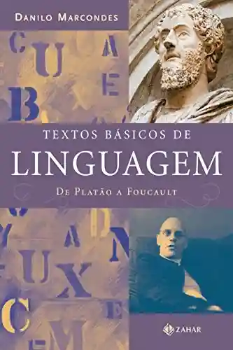 Livro Baixar: Textos básicos de linguagem: De Platão a Foucault