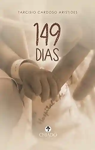 149 dias - Tarcisio Cardoso Aristides
