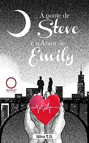 Audiobook Cover: A ponte de Steve e o amor de Emily