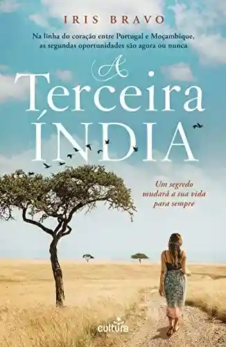 A Terceira Índia - Iris Bravo